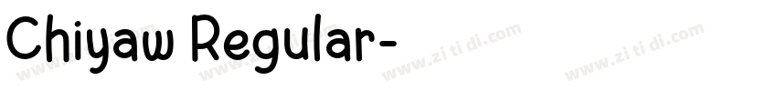 Chiyaw Regular字体转换 Chiyaw Regular字体转换